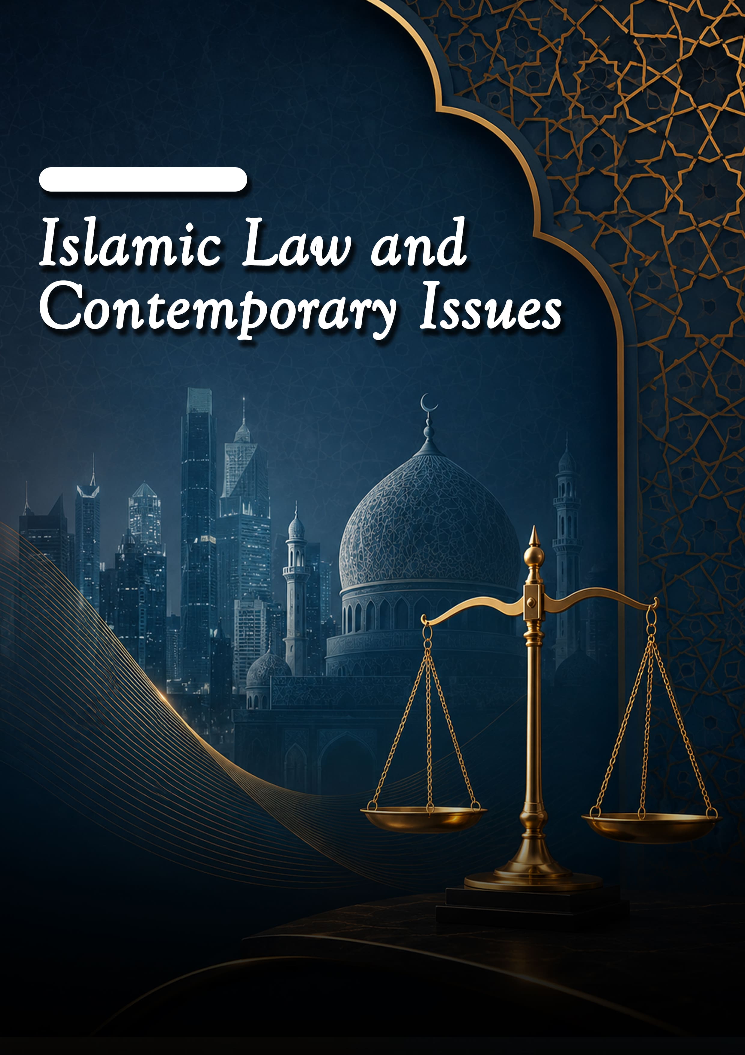 					View Vol. 1 No. 1 (2026): Islamic Law and Contemporary Issues
				